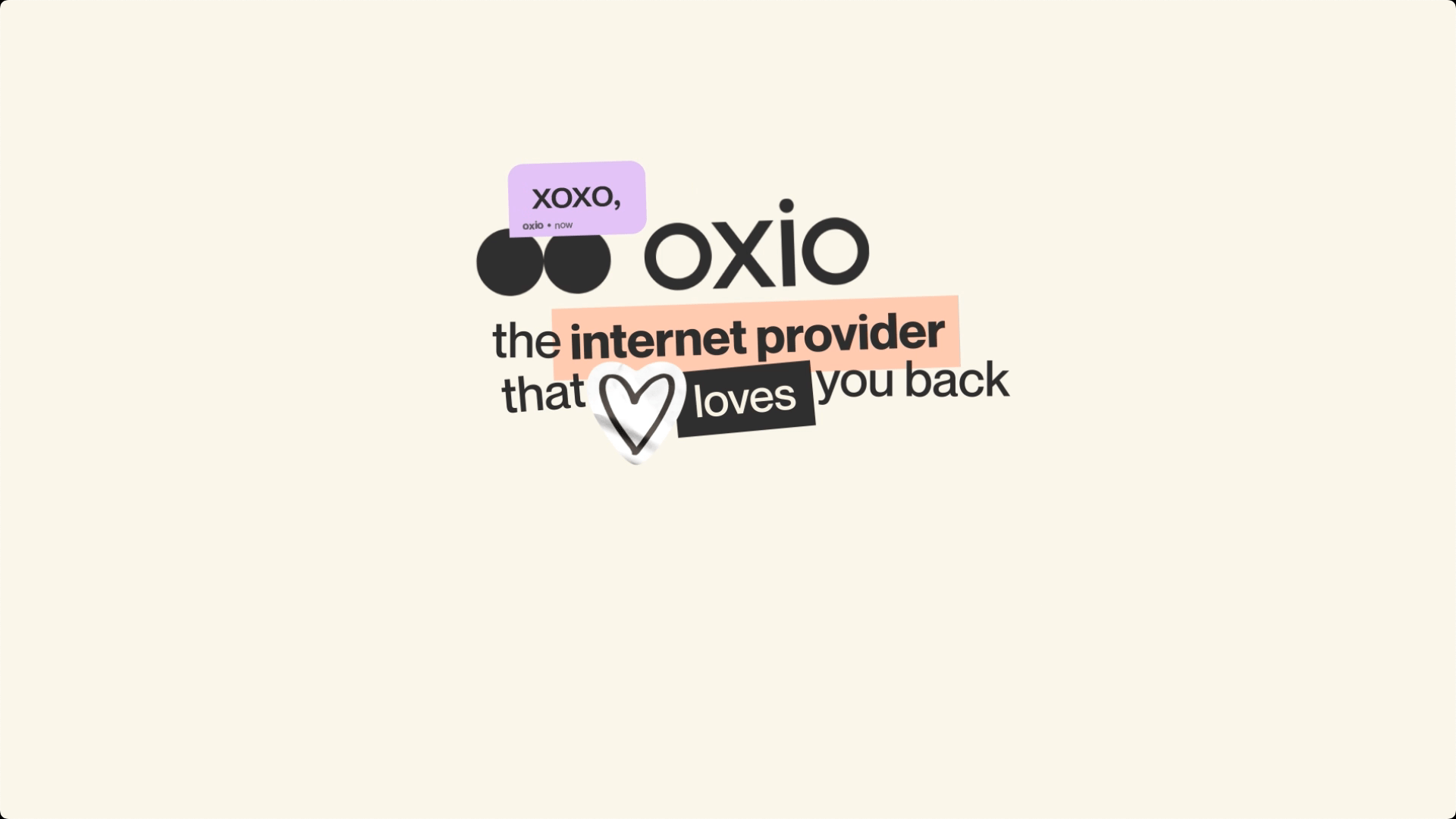 Oxio logo with tagline "the internet provider that loves you back," emphasizing a friendly and customer-focused brand